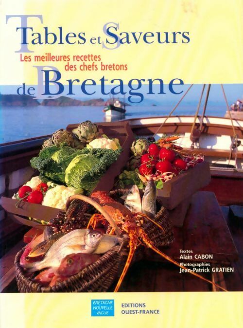 Livrenpoche : Tables et saveurs de Bretagne - Alain Cabon - Livre