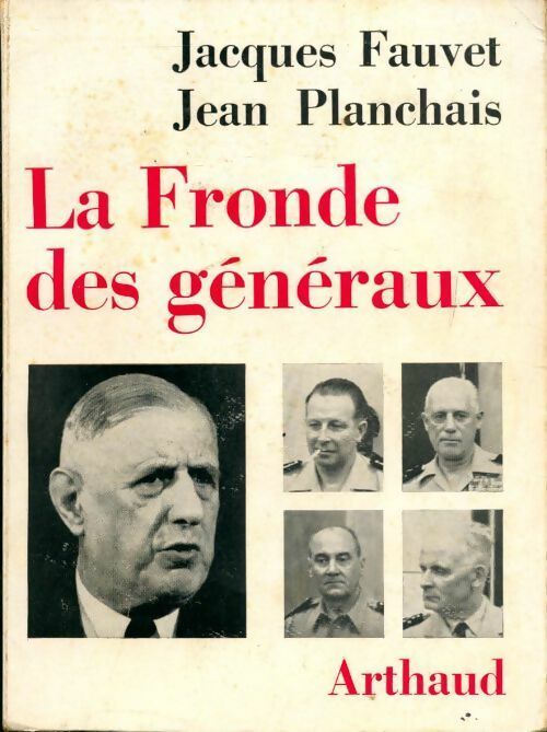 Livrenpoche : La fronde des généraux - Jean Planchais - Livre