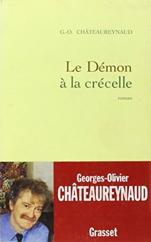 Livrenpoche : Le démon à la crécelle - Georges-Olivier Châteaureynaud - Livre