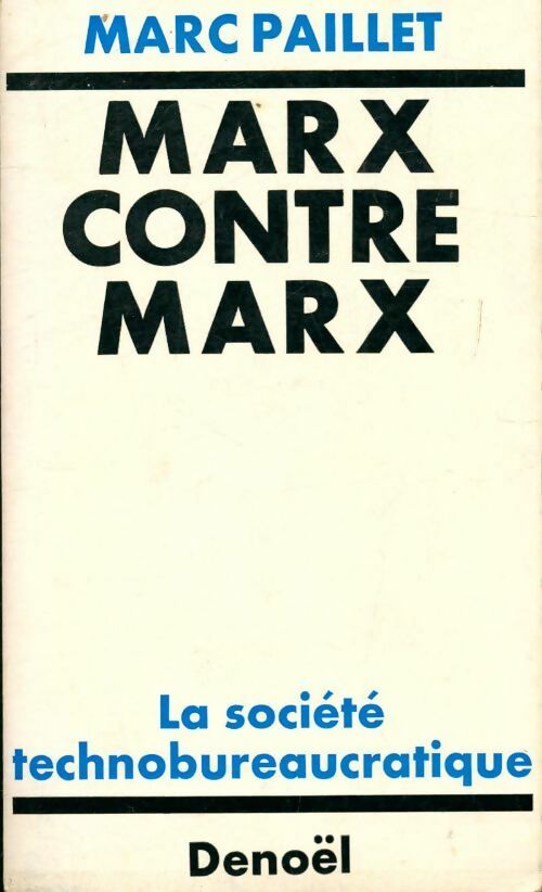 Livrenpoche : Marx contre Marx - Marc Paillet - Livre