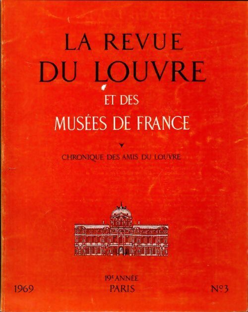 Livrenpoche : La revue du Louvre et des musées de France 19e année n°3 - Collectif - Livre