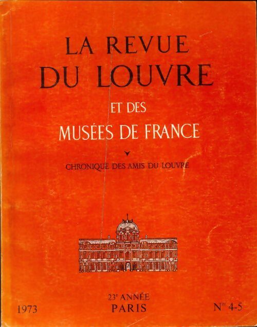 Livrenpoche : La revue du Louvre et des musées de France 23e année n°4-5 - Collectif - Livre
