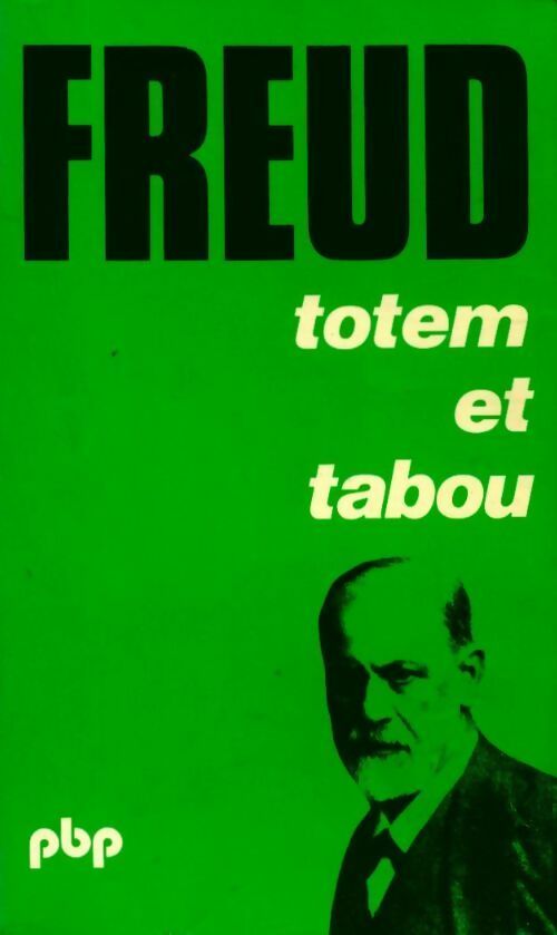 Totem et tabou - Sigmund Freud -  Petite bibliothèque - Livre