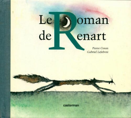 Livrenpoche : Le roman de renart - Pierre Coran - Livre