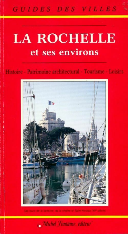 Livrenpoche : La Rochelle et ses environs - Evelyne Lamandé - Livre