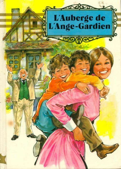 Livrenpoche : L'auberge de l'ange-gardien (notre livre club pour la jeunesse) - Comtesse De Ségur - Livre