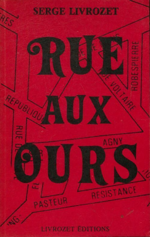 Livrenpoche : Rue aux ours - Serge Livrozet - Livre