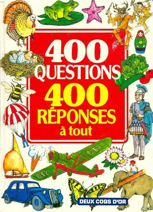 Livrenpoche : 400 questions 400 réponses à tout - Collectif - Livre