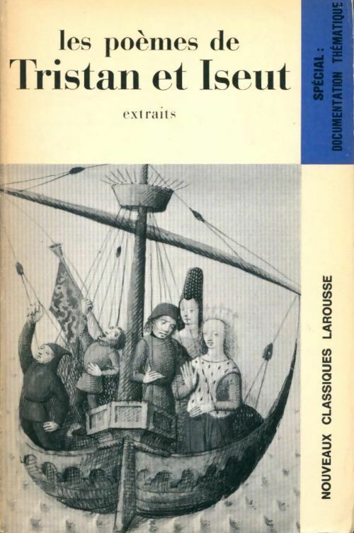 Livrenpoche : Les poèmes de Tristan et Iseut (extraits) - Bianciotto Gabriel - Livre