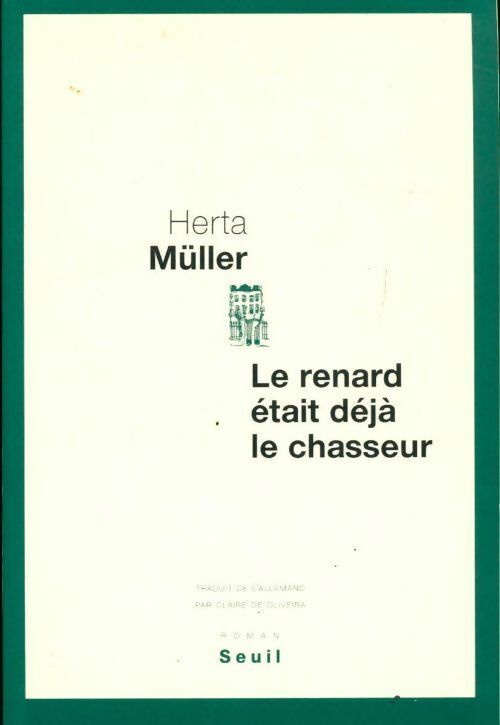Livrenpoche : Le renard était déjà le chasseur - Herta Müller - Livre