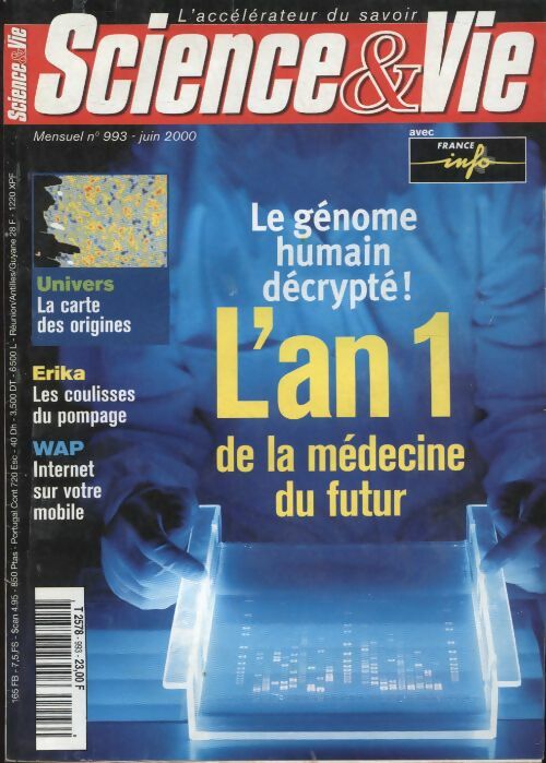 Livrenpoche : Science & vie n°993 : le génome humain décripté ! L'an 1 de la médecine du futur - Collectif - Livre