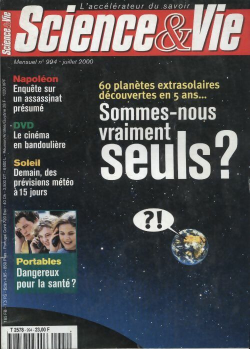 Livrenpoche : Science & vie n°994 : 60 planètes extrasolaires découvertes en 5 ans ... Sommes-nous vraiment seuls ? - Collectif - Livre