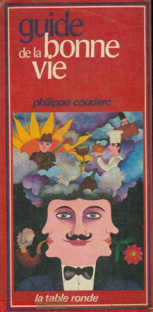 Livrenpoche : Guide de la bonne vie - Philippe Couderc - Livre