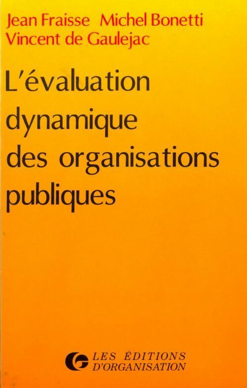 Livrenpoche : L'évolution dynamique des organisations publiques - Jean Fraisse - Livre
