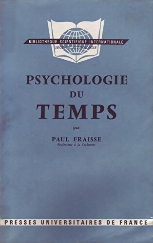 Livrenpoche : Psychologie du temps - Paul Fraisse - Livre
