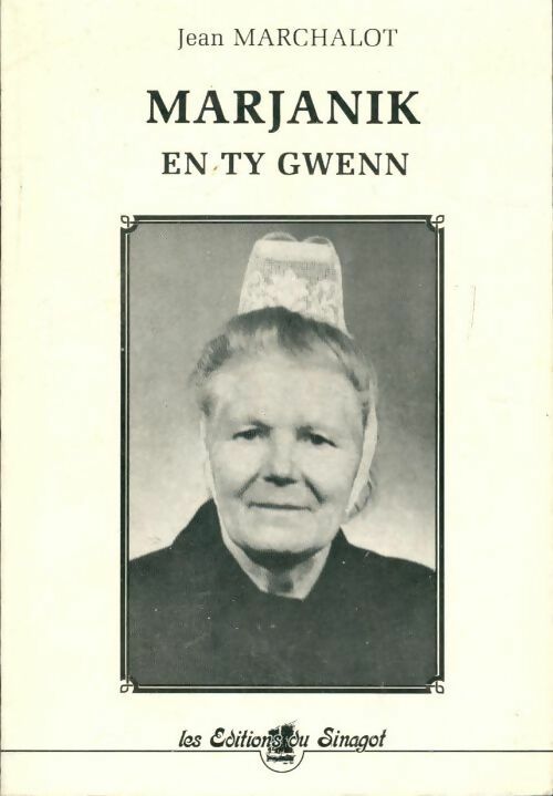 Livrenpoche : Marjanik en ty gwenn - Jean Marchalot - Livre
