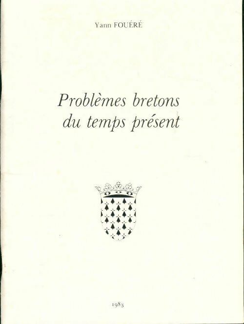 Livrenpoche : Problèmes bretons du temps présent - Yann Fouéré - Livre