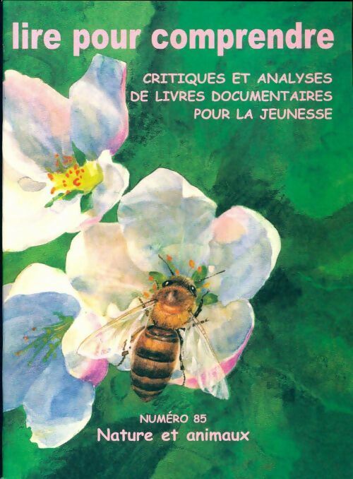 Livrenpoche : Lire pour comprendre n°85 : Nature et animaux - Collectif - Livre