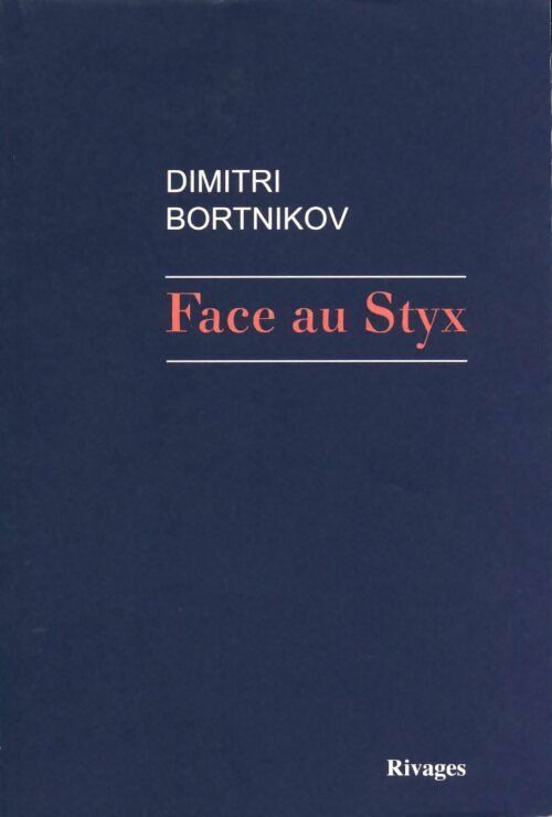 Livrenpoche : Face au Styx - Dimitri Bortnikov - Livre