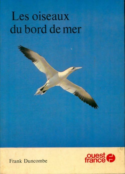 Livrenpoche : Les oiseaux du bord de mer - Frank Duncombe - Livre
