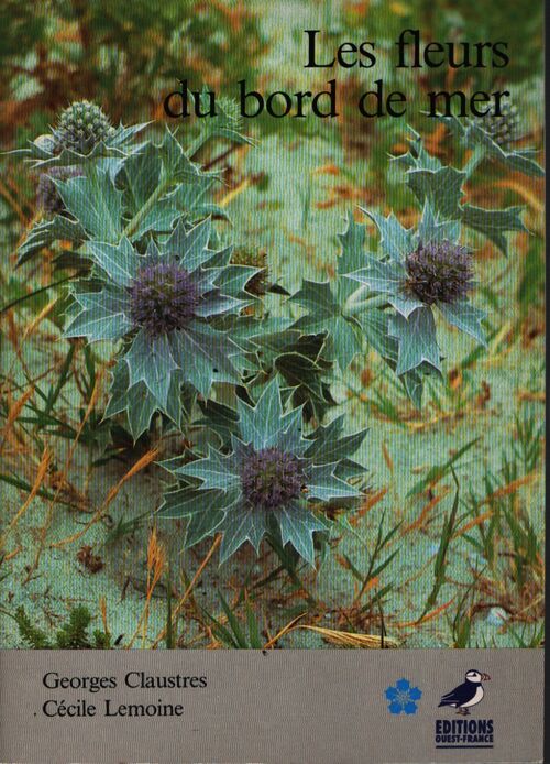 Les fleurs du bord de mer - Georges Claustres - Livre