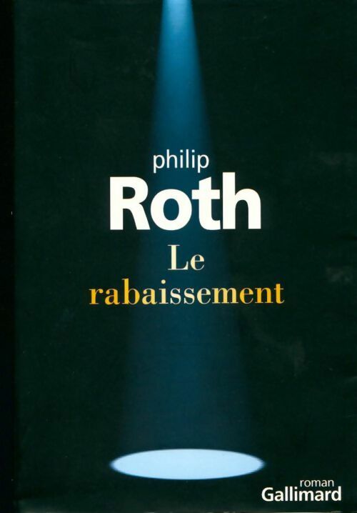 Livrenpoche : Le rabaissement - Philip Roth - Livre