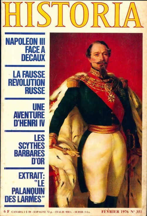 Livrenpoche : Historia n°351 : Napoléon III face a decaux / La fausse révolution russe / ... - Collectif - Livre