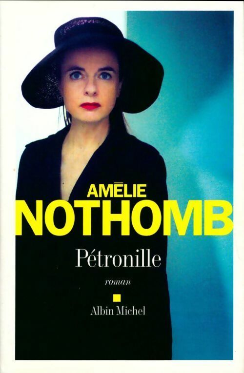 Livrenpoche : Pétronille - Amélie Nothomb - Livre