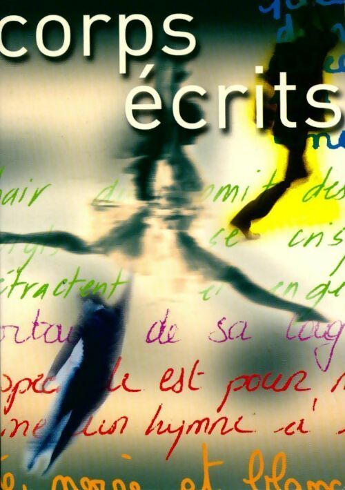 Livrenpoche : Corps écrits - Collectif - Livre