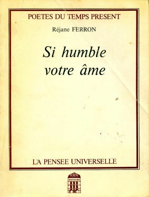 Livrenpoche : Si humble votre âme - Réjane Ferron - Livre