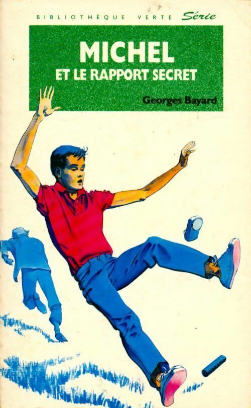 Livrenpoche : Michel et le rapport secret - Georges Bayard - Livre