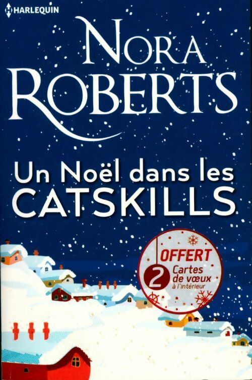 Livrenpoche : Un Noël dans les Catskills - Nora Roberts - Livre