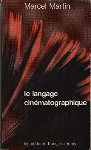 Livrenpoche : Le langage cinématoographique - Marcel Martin - Livre