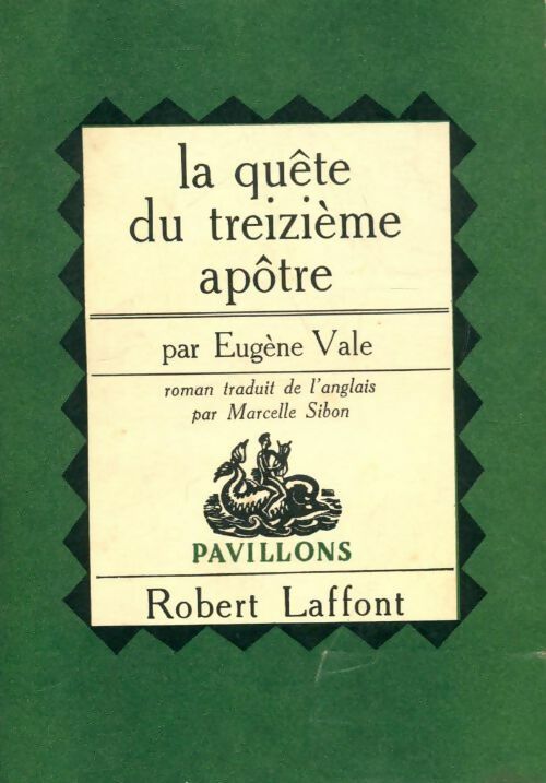 Livrenpoche : La quête du treizième apôtre - Eugène Vale - Livre