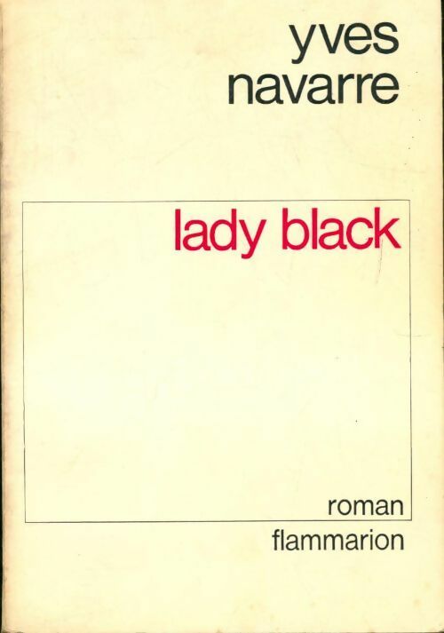 Livrenpoche : Lady black - Yves Navarre - Livre