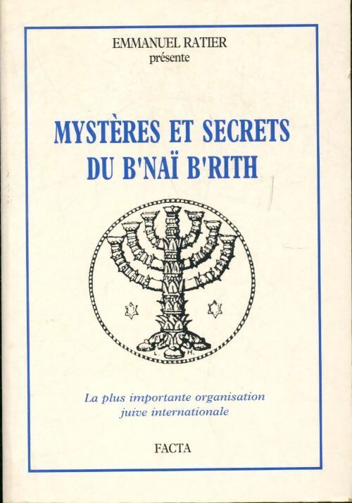 Mystères et secrets du B'Nai B'Rith - Emmanuel Ratier - Livre