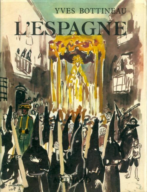 Livrenpoche : L'Espagne - Yves Bottineau - Livre