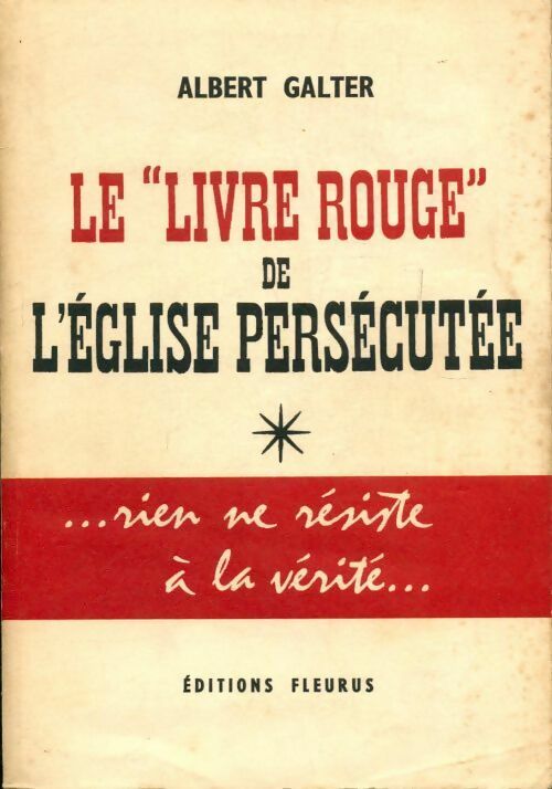 Livrenpoche : Le livre rouge de l?église persécutée - Albert Galter - Livre