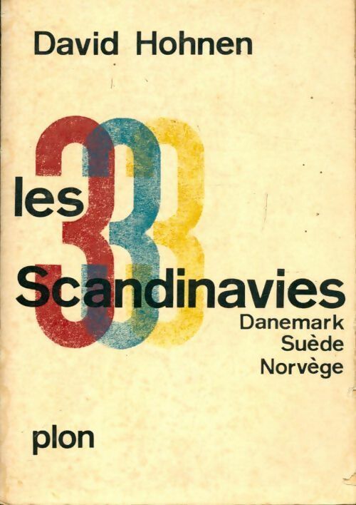 Livrenpoche : Les 3 Scandinavies - David Hohnen - Livre