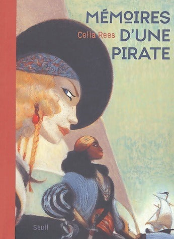 Livrenpoche : Mémoires d'une pirate - Celia Rees - Livre