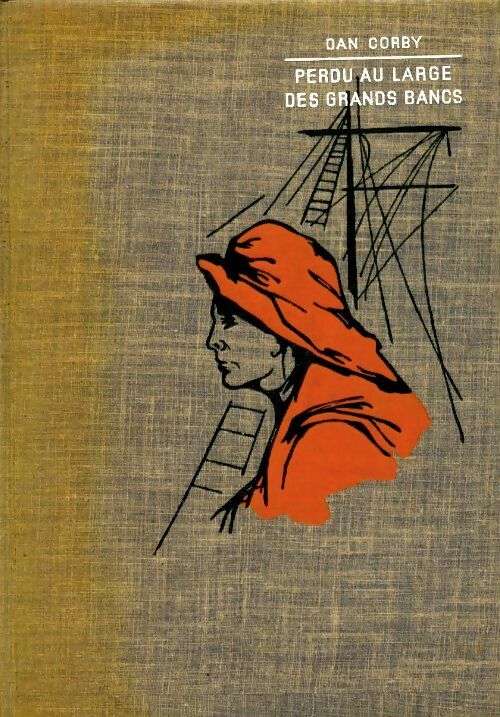 Livrenpoche : Perdu au large des Grands Bancs - Dan Corby - Livre