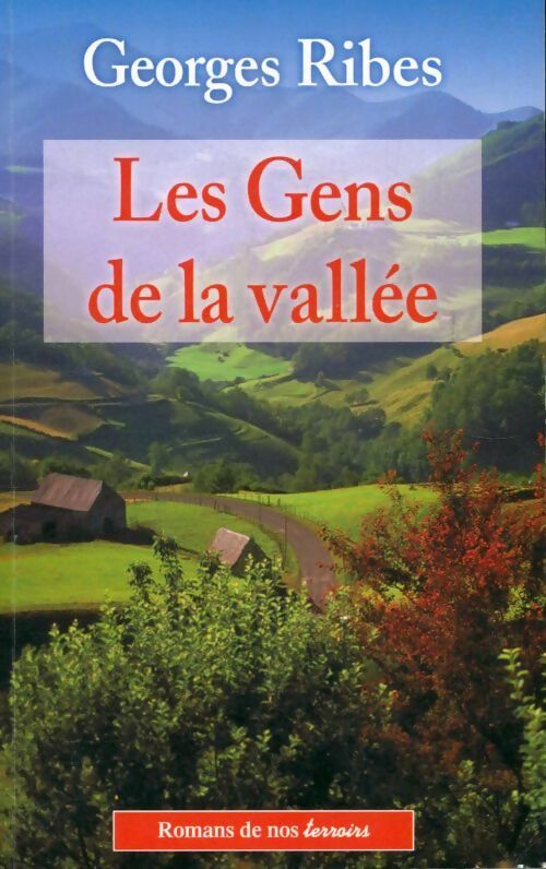 Livrenpoche : Les gens de la vallée - Georges Ribes - Livre