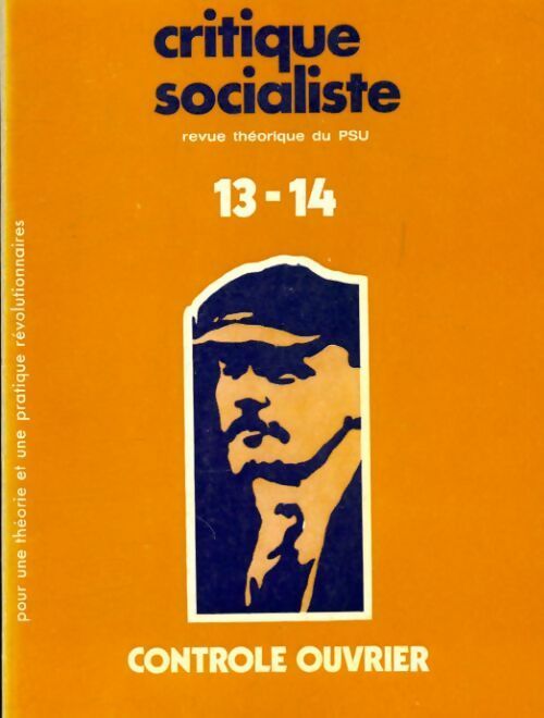 Livrenpoche : Critique socialiste n°13-14 : contrôle ouvrier - Collectif - Livre