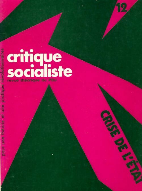 Livrenpoche : Critique socialiste n°12 : Crise de l'état - Collectif - Livre