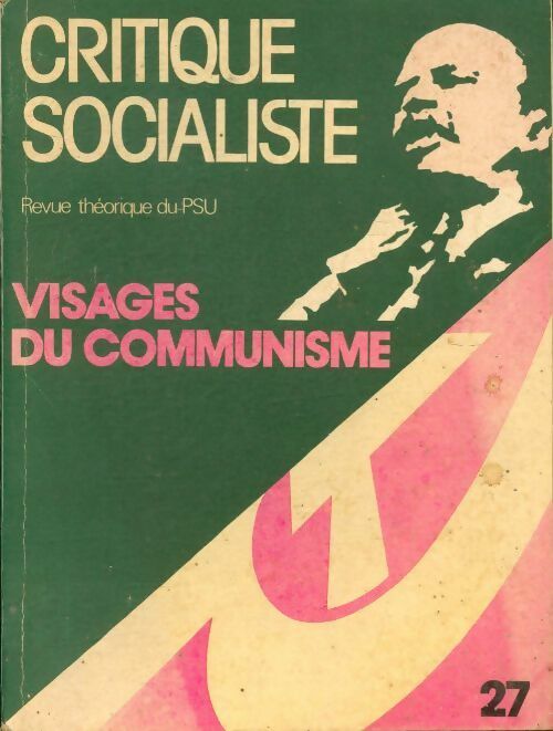 Livrenpoche : Critique socialiste n°27 : Visages du communisme - Collectif - Livre