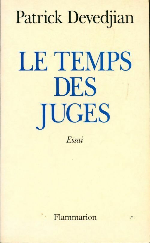 Livrenpoche : Le temps des juges - Patrick Devedjian - Livre