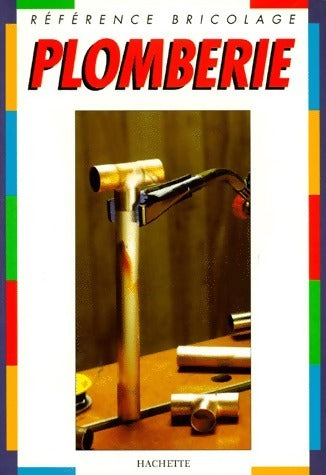 Livrenpoche : Plomberie - Christian Pessey - Livre