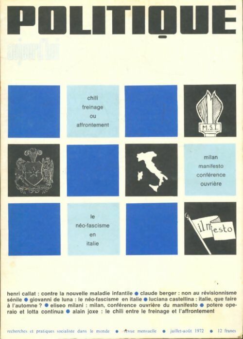 Livrenpoche : Politique aujourd'hui n°07/08 19672 : Chili, freinage ou affrontement - Collectif - Livre