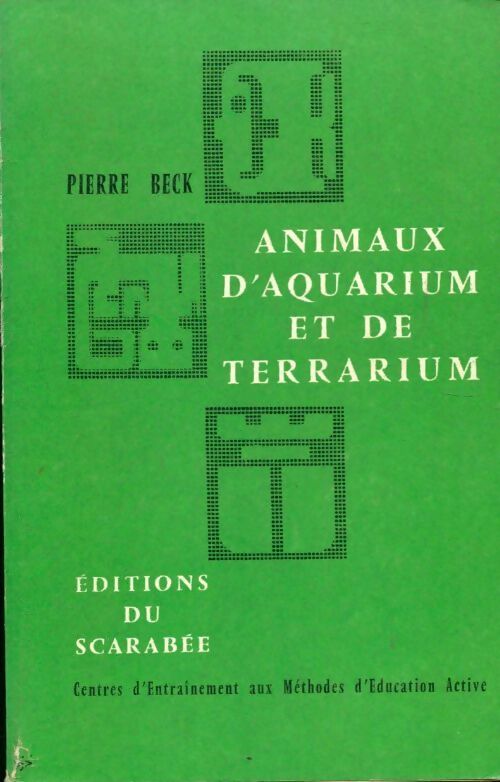 Livrenpoche : Animaux d'aquarium et de terrarium - Pierre Beck - Livre