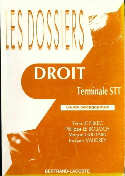 Livrenpoche : Droit Terminale STT - Yvon Le Fiblec - Livre